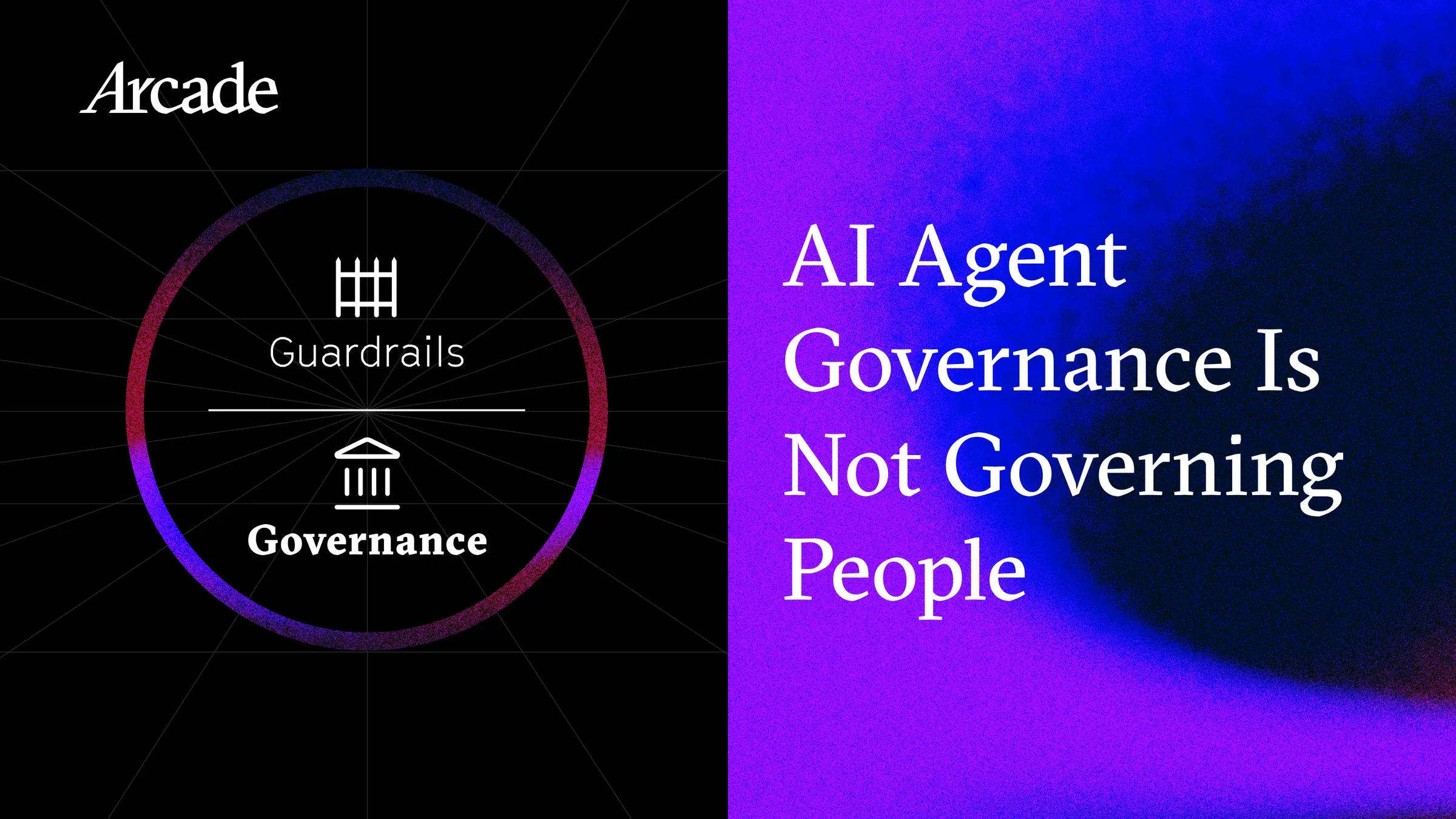 AI Agent Governance Is Not Governing People: Why the Rules Change When Agents Act on Your Behalf